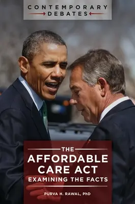 Zákon o dostupnej starostlivosti: Preskúmanie faktov - The Affordable Care Act: Examining the Facts
