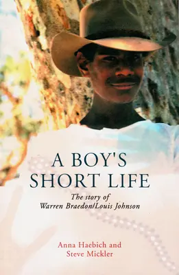Krátky život chlapca: Príbeh Warrena Braedona/Louisa Johnsona - A Boy's Short Life: The Story of Warren Braedon/Louis Johnson