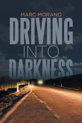 Jazda do tmy - Driving into Darkness