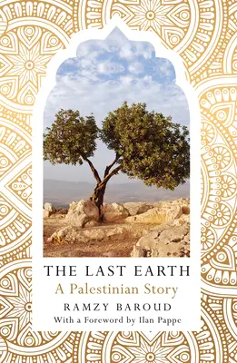 Posledná zem: Palestínsky príbeh - The Last Earth: A Palestinian Story