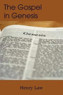 Evanjelium v knihe Genezis - The Gospel in Genesis