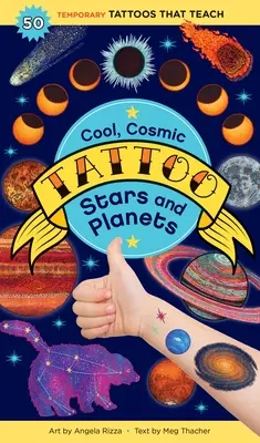 Chladné, kozmické tetovanie Hviezdy a planéty: 50 dočasných tetovaní, ktoré učia - Cool, Cosmic Tattoo Stars and Planets: 50 Temporary Tattoos That Teach