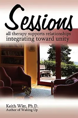 Seansy: Všetky terapie podporujú vzťahy integrujúce sa k jednote - Sessions: all therapy supports relationships integrating towards unity