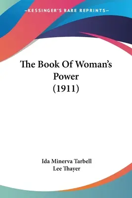 Kniha o sile ženy (1911) - The Book Of Woman's Power (1911)