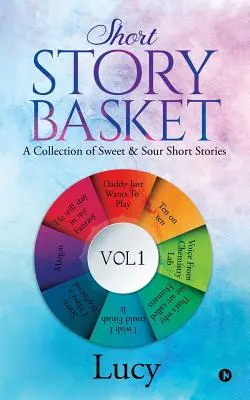 Kôš poviedok VOL 1: Zbierka sladkokyslých poviedok - Short Story Basket VOL 1: A collection of sweet & sour short stories