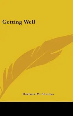 Uzdraviť sa - Getting Well