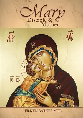 Mária: Učeník a matka - Mary: Disciple and Mother