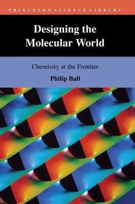 Navrhovanie molekulárneho sveta: Chémia na hraniciach - Designing the Molecular World: Chemistry at the Frontier