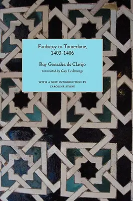 Vyslanectvo u Tamerlána, 1403-1406 - Embassy to Tamerlane, 1403-1406
