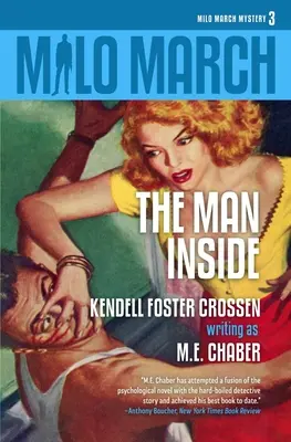 Milo March #3: Muž vo vnútri - Milo March #3: The Man Inside