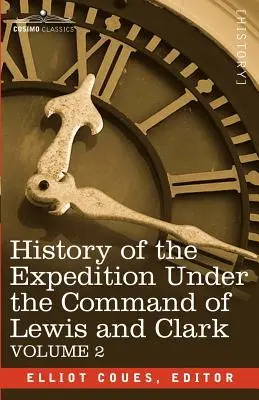 Dejiny výpravy pod vedením Lewisa a Clarka, 2. diel - History of the Expedition Under the Command of Lewis and Clark, Vol.2