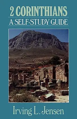 2 Korinťanom: Korinťania: Príručka na samoštúdium - 2 Corinthians: A Self-Study Guide