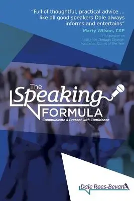 Rečnícky vzorec: Komunikujte a prezentujte s istotou - The Speaking Formula: Communicate and present with confidence