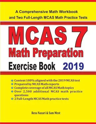 MCAS 7 Math Preparation Exercise Book: Komplexná cvičebnica matematiky a dva plnohodnotné cvičné testy MCAS 7 - MCAS 7 Math Preparation Exercise Book: A Comprehensive Math Workbook and Two Full-Length MCAS 7 Math Practice Tests
