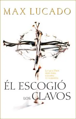 El Escogio los Nails = Vybral si klince = Vybral si klince - El Escogio los Clavos = He Chose the Nails = He Chose the Nails