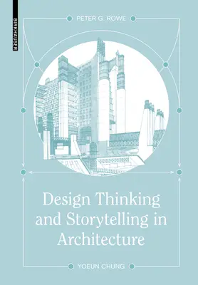 Dizajnové myslenie a rozprávanie príbehov v architektúre - Design Thinking and Storytelling in Architecture