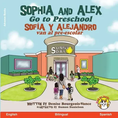 Sophia a Alex chodia do škôlky: Sofa y Alejandro van al pre-escolar - Sophia and Alex Go to Preschool: Sofa y Alejandro van al pre-escolar