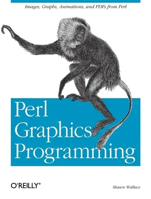 Perl Graphics Programming: (Flash), JPEG a PNG pomocou Perlu - Perl Graphics Programming: Creating Svg, SWF (Flash), JPEG and PNG Files with Perl