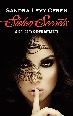 Ukradnuté tajomstvá: Záhada Dr. Coryho Cohena - Stolen Secrets: A Dr. Cory Cohen Mystery