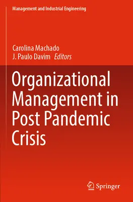 Manažment organizácií v období po pandemickej kríze - Organizational Management in Post Pandemic Crisis