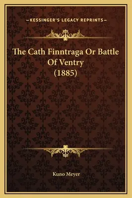 Cath Finntraga alebo bitka pri Ventry (1885) - The Cath Finntraga Or Battle Of Ventry (1885)