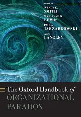 Oxfordská príručka organizačného paradoxu - The Oxford Handbook of Organizational Paradox