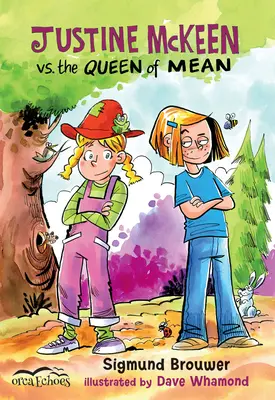Justine McKeenová vs. Kráľovná zloby - Justine McKeen vs. the Queen of Mean