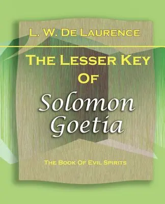 Menší Šalamúnov kľúč: Goetia (1916) - The Lesser Key Of Solomon Goetia (1916)