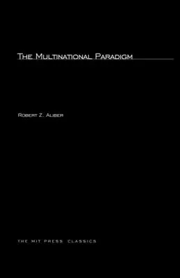 Nadnárodná paradigma - The Multinational Paradigm