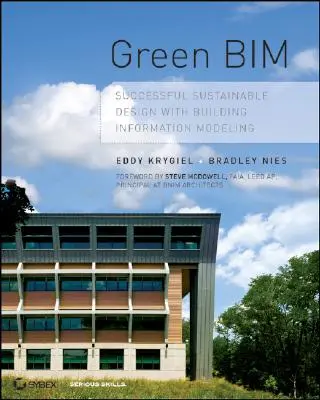 Zelený bim: Úspešné udržateľné navrhovanie pomocou informačného modelovania budov - Green Bim: Successful Sustainable Design with Building Information Modeling