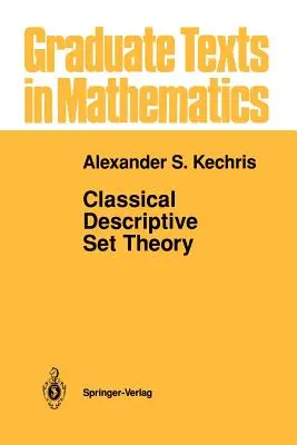 Klasická deskriptívna teória množín - Classical Descriptive Set Theory