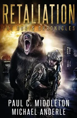 Odplata: Borisove kroniky, kniha 2 - Retaliation: The Boris Chronicles Book 2