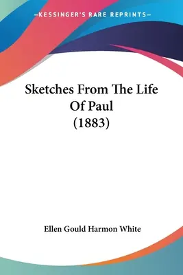 Náčrty zo života Pavla (1883) - Sketches From The Life Of Paul (1883)