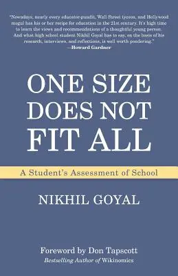 Jedna veľkosť nie je vhodná pre všetkých: Hodnotenie školy študentom - One Size Does Not Fit All: A Student's Assessment of School