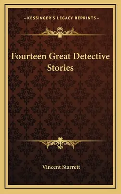 Štrnásť veľkých detektívnych príbehov - Fourteen Great Detective Stories
