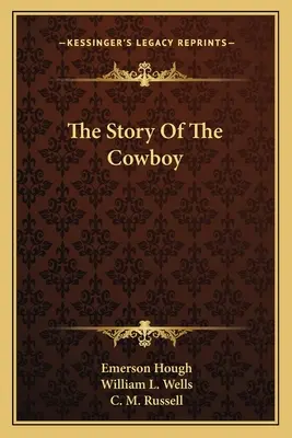 Príbeh kovboja - The Story Of The Cowboy