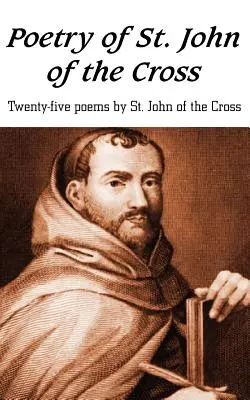 Poézia svätého Jána od Kríža - Poetry of St. John of the Cross