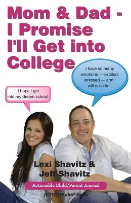 Mama a otec - Sľubujem, že sa dostanem na vysokú školu: Pohľad stredoškoláčky a jej otca - Mom & Dad - I Promise I'll Get Into College: Perspectives from a High School Student and Her Dad