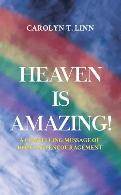 Nebo je úžasné - Heaven is Amazing