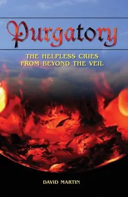 Očistec: Bezmocné výkriky spoza závoja / Čierna a biela - Purgatory: The Helpless Cries from Beyond the Veil / Black and White