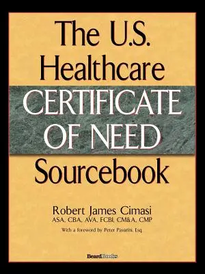Zdrojová príručka Potvrdenie o potrebe zdravotnej starostlivosti v USA - The U.S. Healthcare Certificate of Need Sourcebook