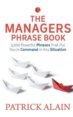 Slovník manažéra: Výkonné frázy na efektívne riadenie tímu - Vocabulary of A Manager: Powerful Phrases to Manage Your Team Effectively