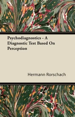 Psychodiagnostika - Diagnostický test založený na vnímaní - Psychodiagnostics - A Diagnostic Test Based on Perception