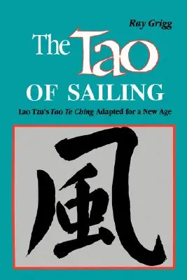 Tao plachtenia: Bambusový spôsob života - The Tao of Sailing: A Bamboo Way of Life