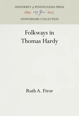 Folkways in Thomas Hardy