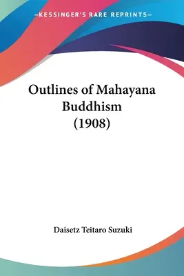 Náčrt mahájánového budhizmu (1908) - Outlines of Mahayana Buddhism (1908)