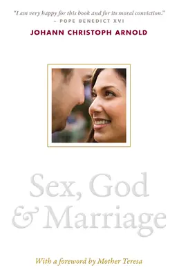 Sex, Boh a manželstvo - Sex, God, and Marriage