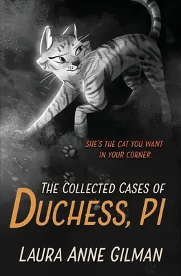 Zbierka prípadov súkromného detektíva Duchess - The Collected Cases of Duchess, PI