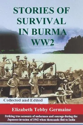 Príbehy o prežití v Barme počas 2. svetovej vojny - Stories of survival in Burma WW2