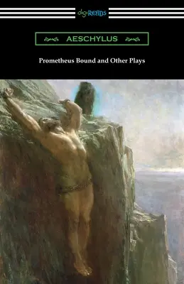Prometheus Bound a iné hry - Prometheus Bound and Other Plays